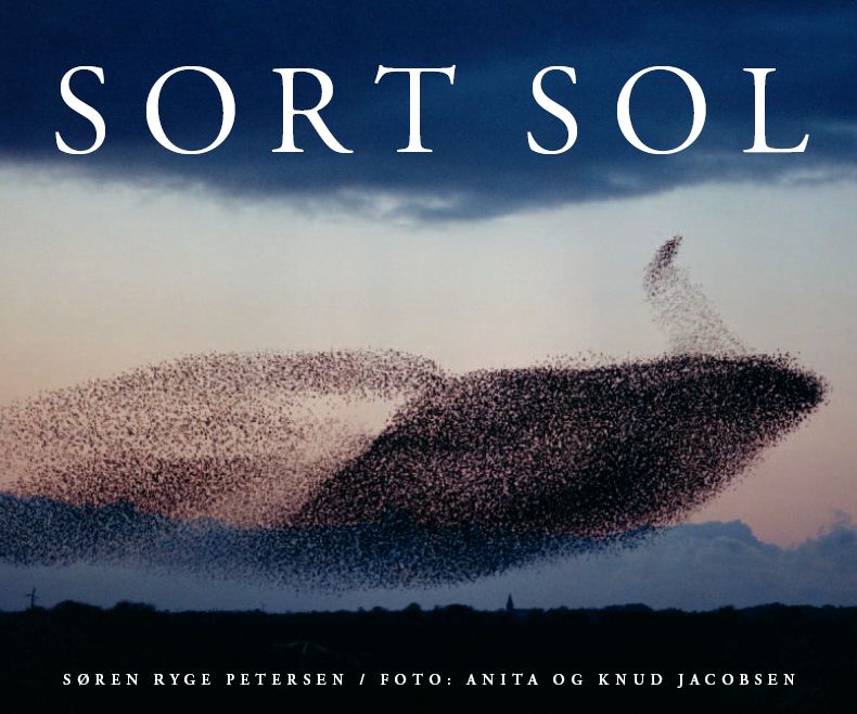 Sort Sol på I/I000 sek af Anita og Knud Jacobsen, tekst Søren Rye Petersen